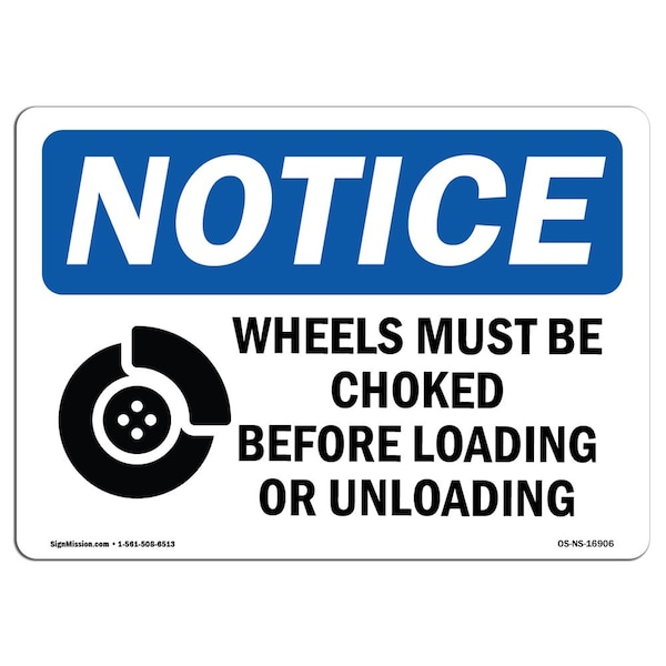 OSHA, 3.5" Width, Decal, 3.5" W, 5" L, Landscape, PK10, Wheels Must Be Chocked Before Loading Sign